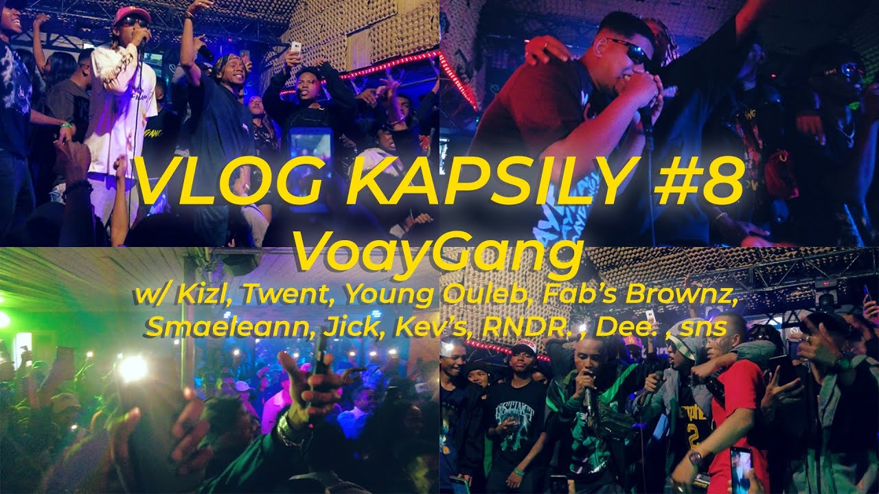 VLOG Kapsily #8 VoayGang w/ Dee Hamishi. , RNDR. , Kev’s, Jick, ...