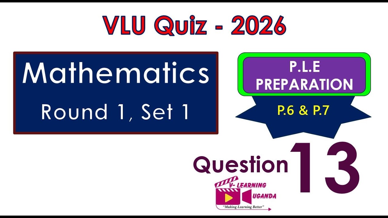 PLE Mathematics Quiz 2026 R1S1 Question 13