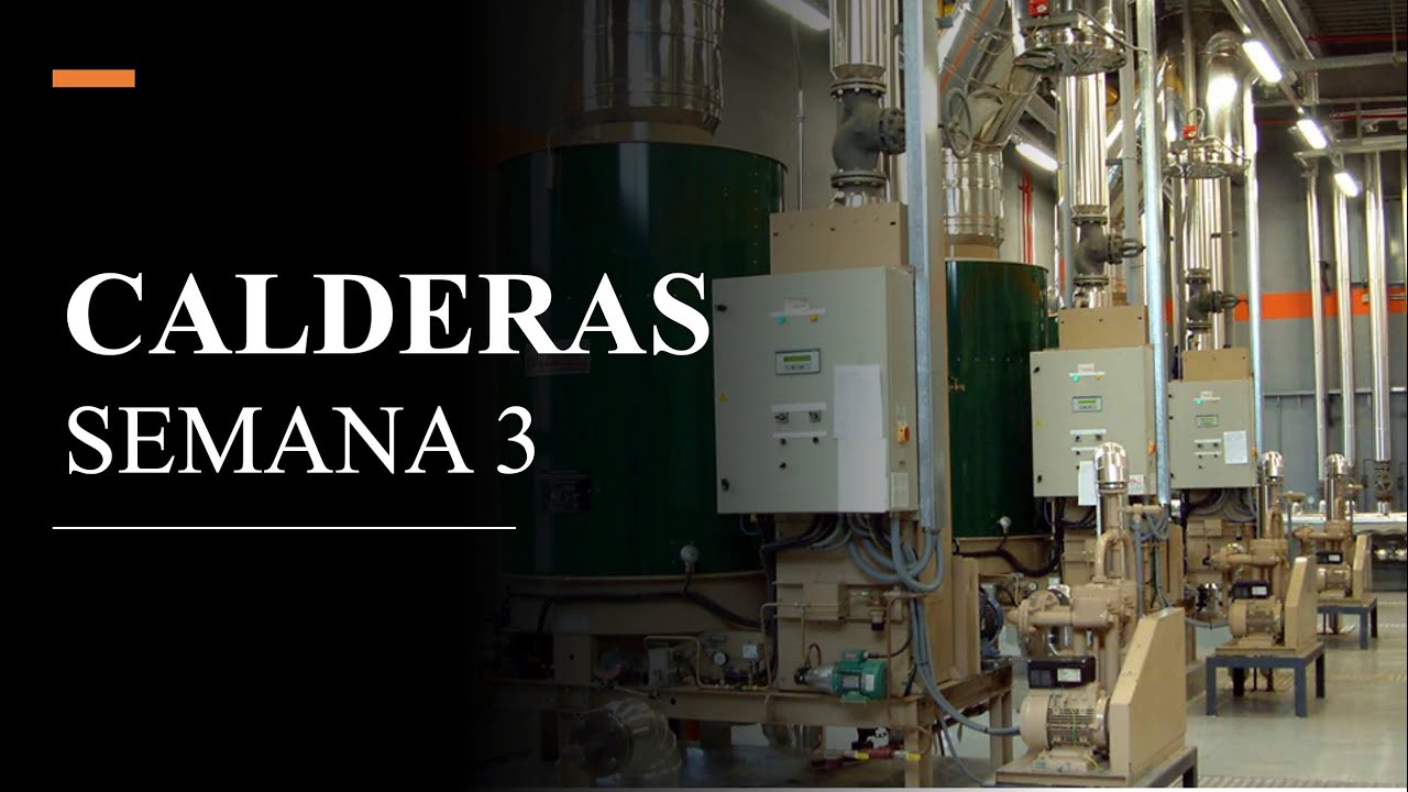SEMANA 3 CALDERAS