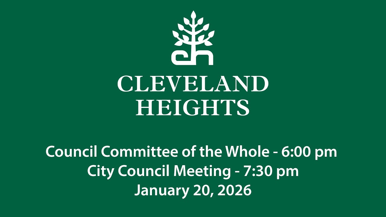 Cleveland Heights Council Committee of the Whole and City Council Meeting January 20, 2026