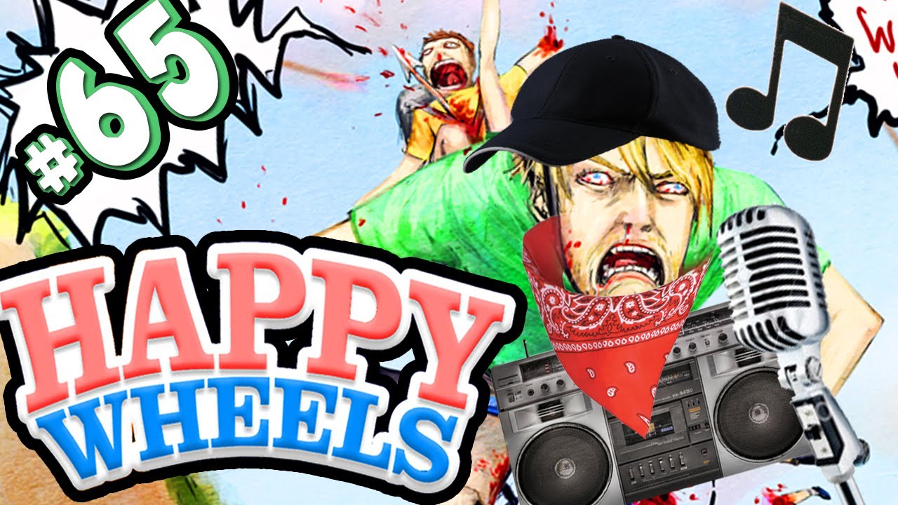 HAPPY WHEELS RAP! - Happy Wheels - Part 65