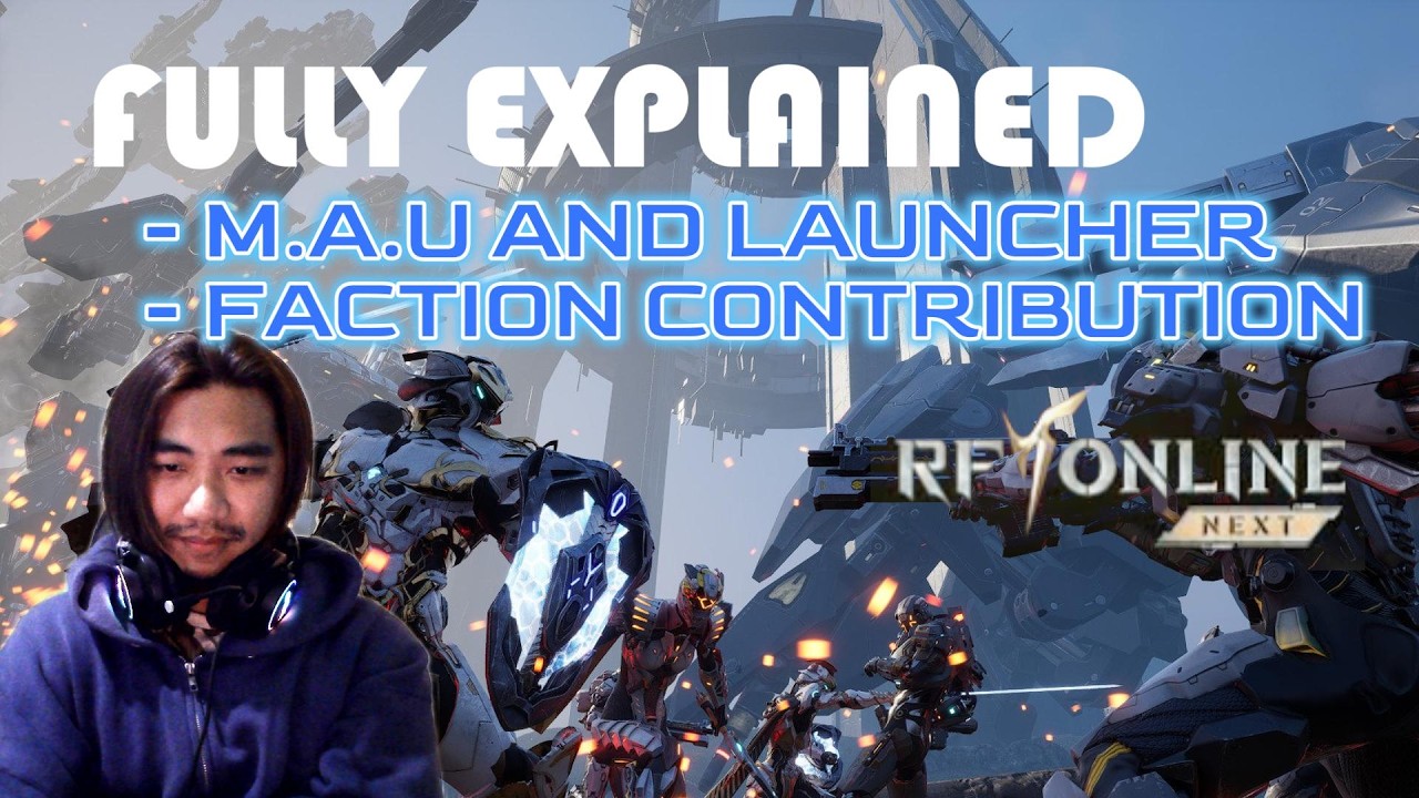 BUILDING YOUR M.A.U/ LAUNCHER AND FACTION CONTRIBUTION - RF ONLINE NEXT