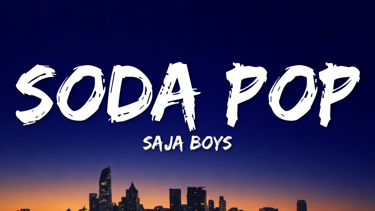 Saja Boys - Soda Pop (Lyrics) | K-Pop Demon Hunters Soundtrack