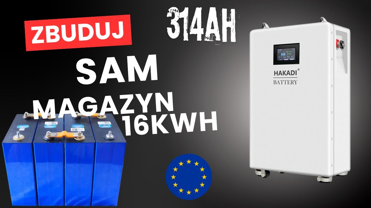 Magazyn energii 16kWh Kup i sam poskładaj za mniej niż 6000 zł?! CATL 314Ah dostawa z EU 🔋