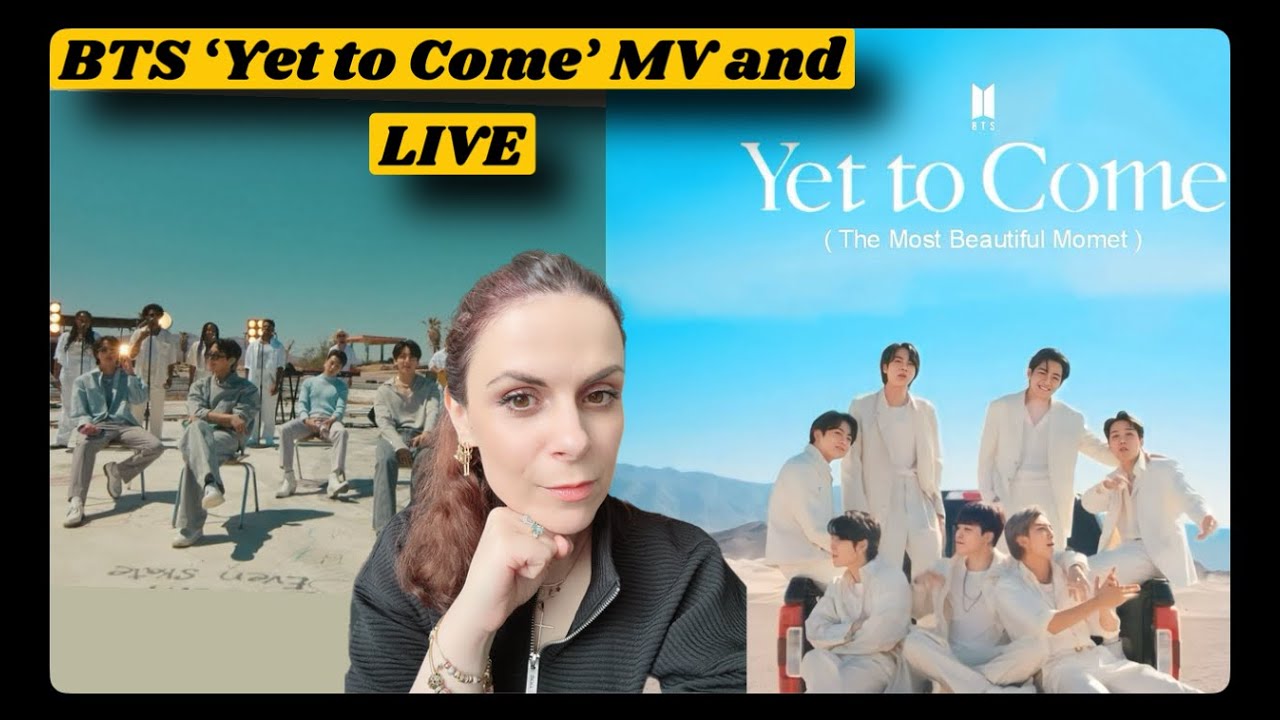 First Time Reaction to BTS 'Yet to Come' MV and LIVE