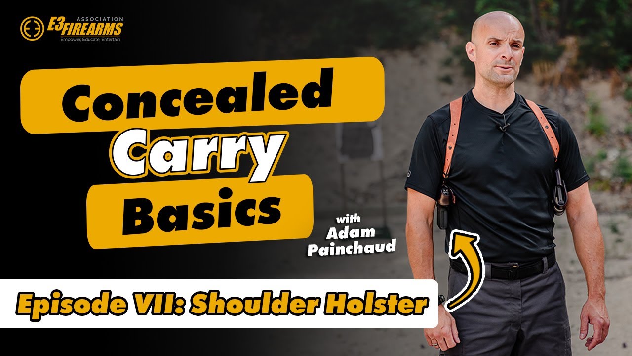 Shoulder Holster | E3 Firearms Conceal Carry Basics