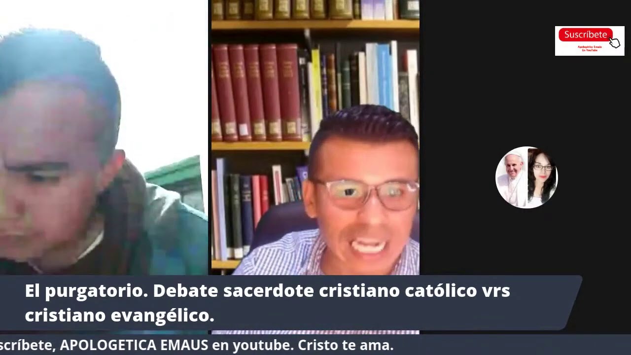 DEBATE: EL PURGATORIO. PADRE CARLOS MOJICA VS SALVADOR BARRAGÁN