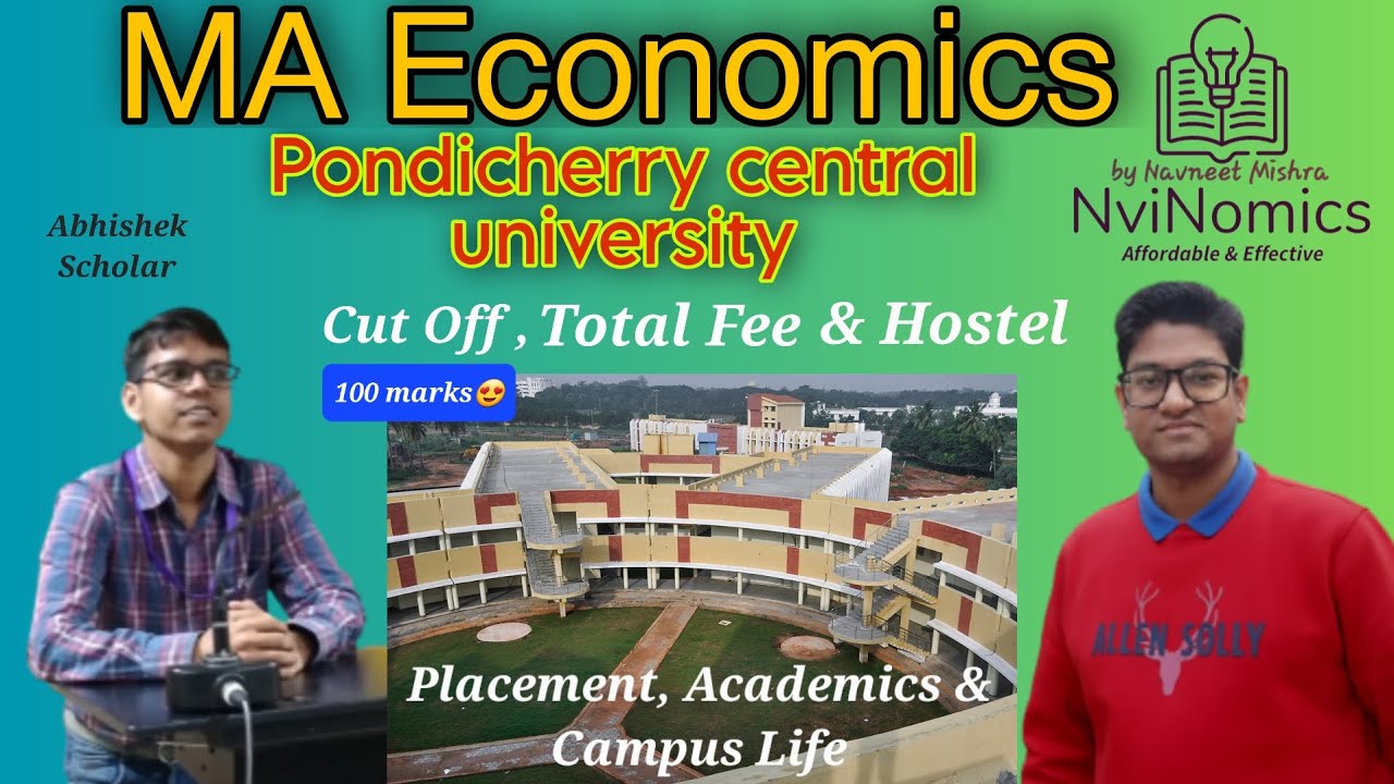 Pondicherry University CUET PG Economics👉Very Low Cut Off 😲|| Hostel, Mess,Placement & Campus Life🤩