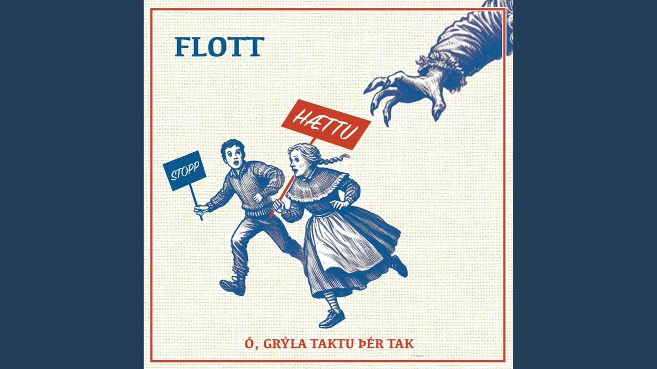 &Oacute;, Gr&yacute;la taktu &thorn;&eacute;r tak