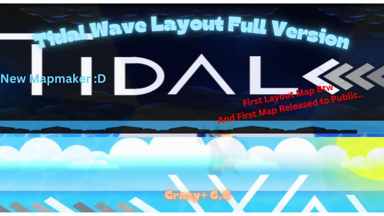First Layout Map I've Made Lol // Fe2Cm - Tidal Wave Full Ver [Crazy+ 6.7]