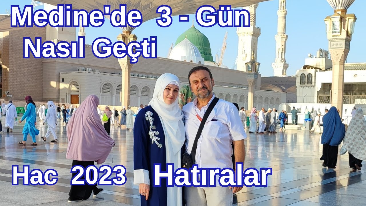 Hac 2023 - Medine'de 3 Gün Nasil Gecti - Mescidi Nebevi - Uhut - Hendek - Cennetül baku - Yaşil hali
