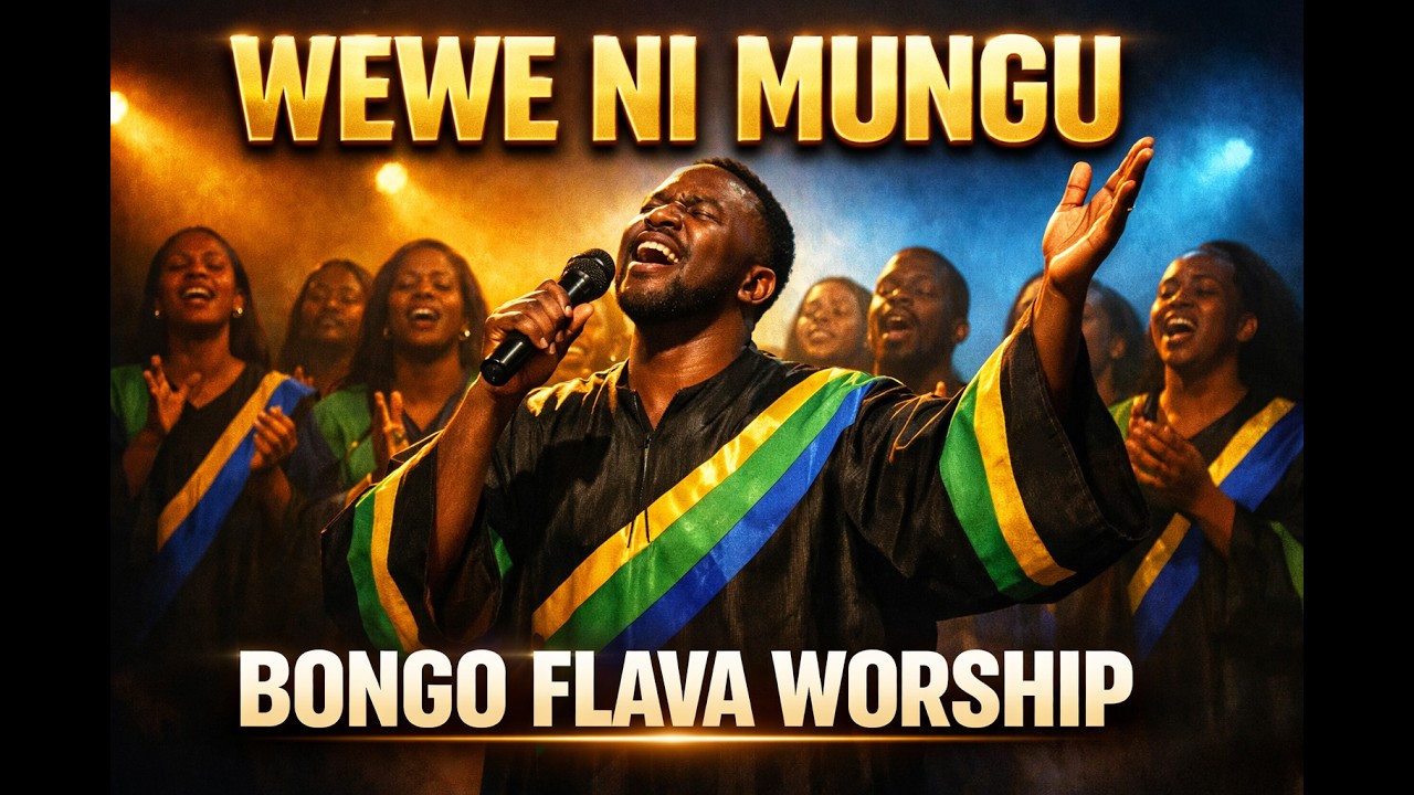 WEWE NI MUNGU — Powerful Bongo Flava Gospel Worship | Swahili & English Praise
