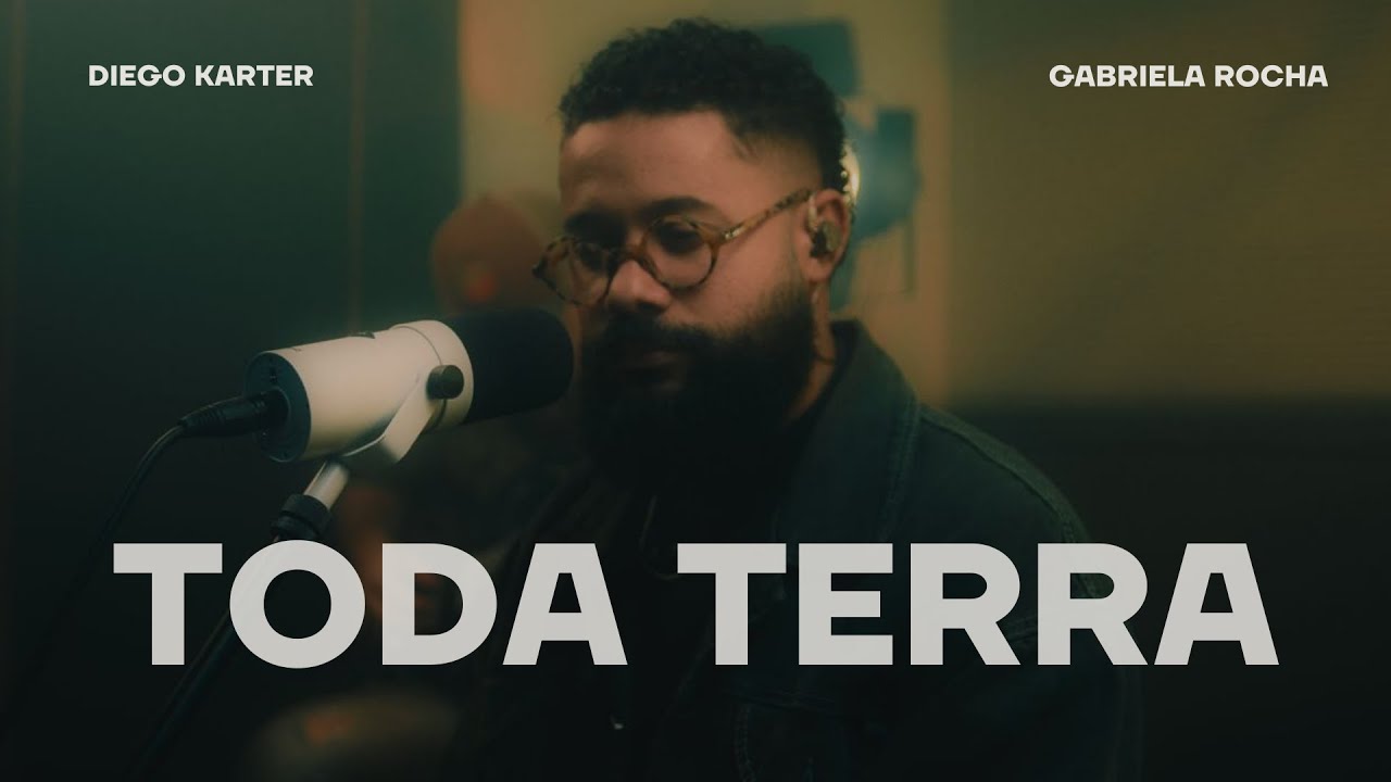Toda Terra - Gabriela Rocha (Cover Diego Karter)