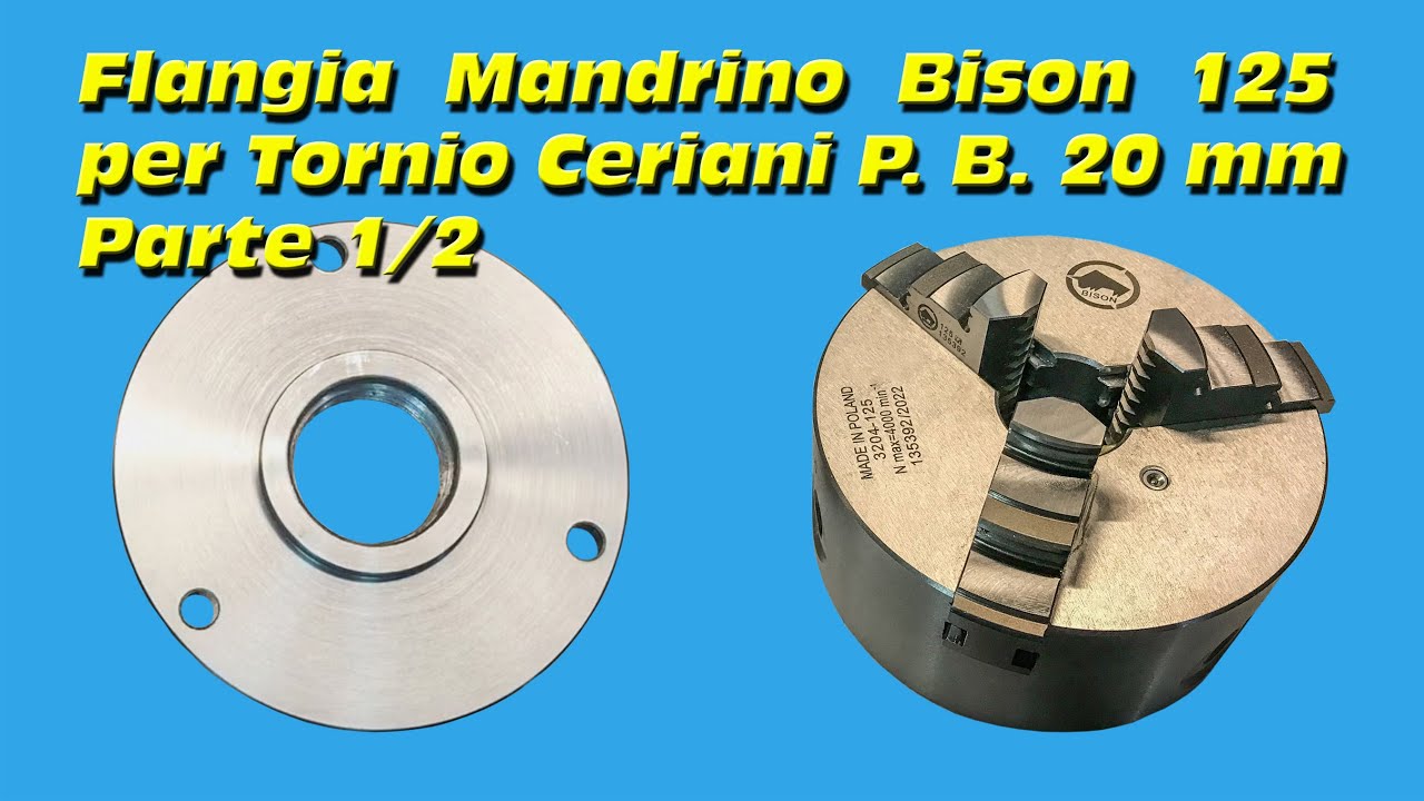Flangia per Mandrino Bison 125 Parte 1/2 #183