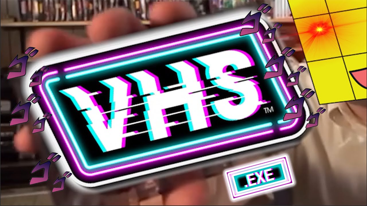 VHS COME BACK.EXE | VHS Meme