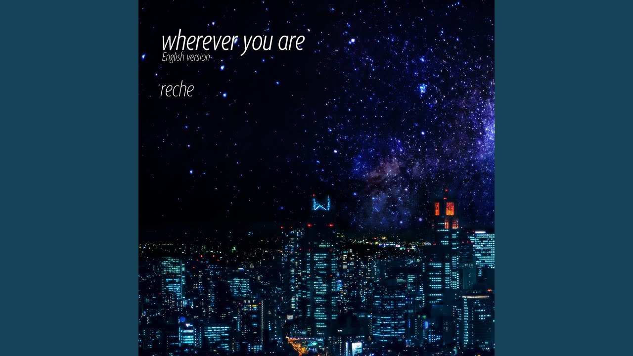 wherever you are (English Version)