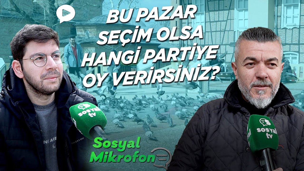 Bu pazar se&ccedil;im olsa hangi partiye oy verirsiniz? - Sosyal Mikrofon