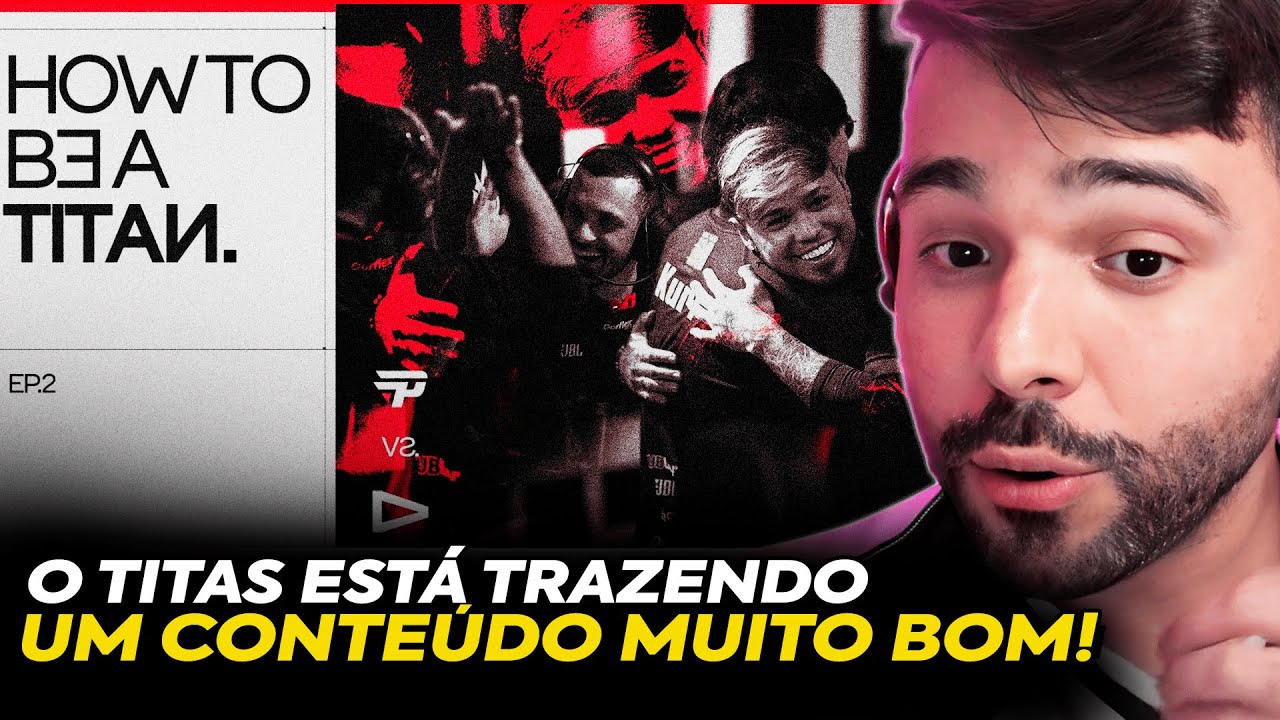 PRECISAMOS DE MAIS DISSO no CBLOL! HOW TO BE A TITAN - EP02!