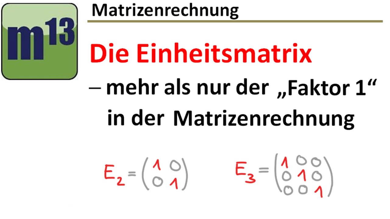 Die Einheitsmatrix