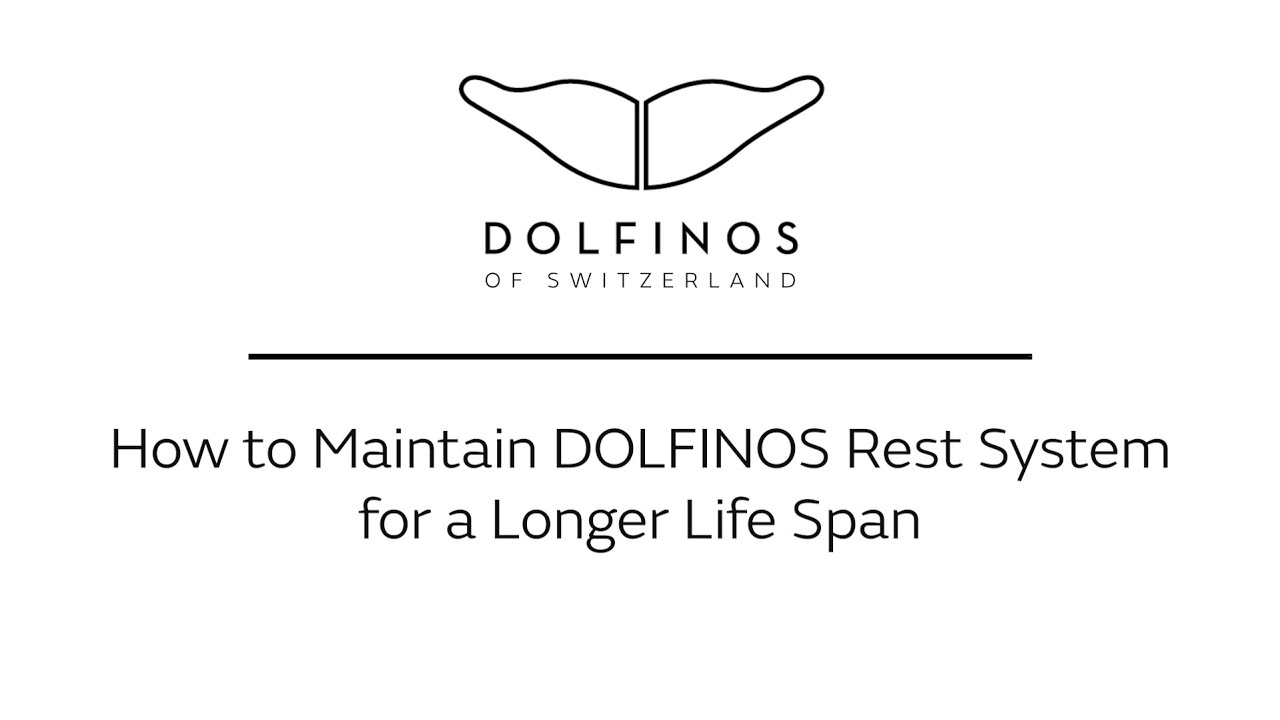 How to maintain DOLFINOS Rest System for a longer life span