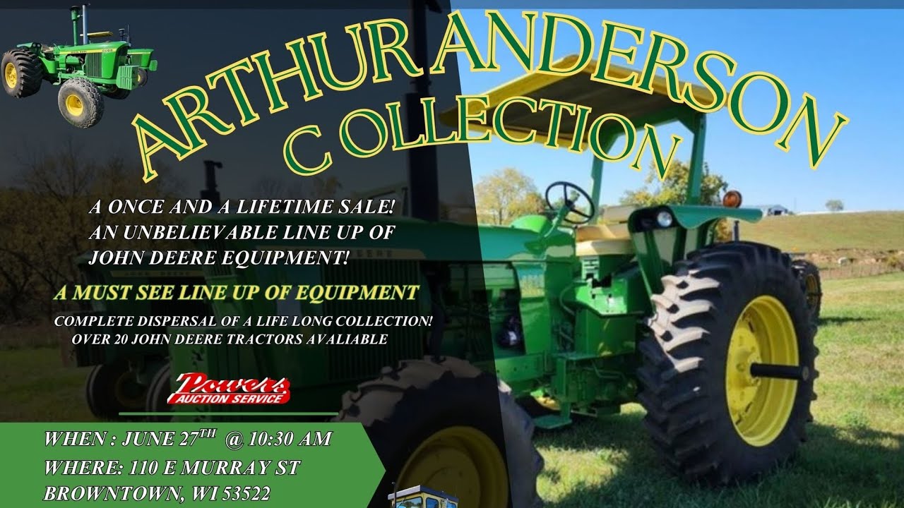 Arther Anderson John Deere Collection Auction 6/27/25