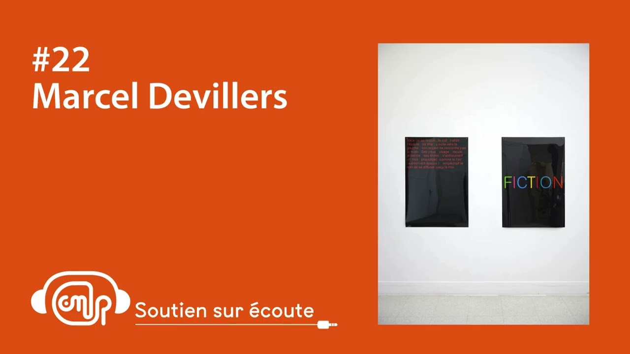 Podcast Soutien sur écoute #22 : Marcel Devillers