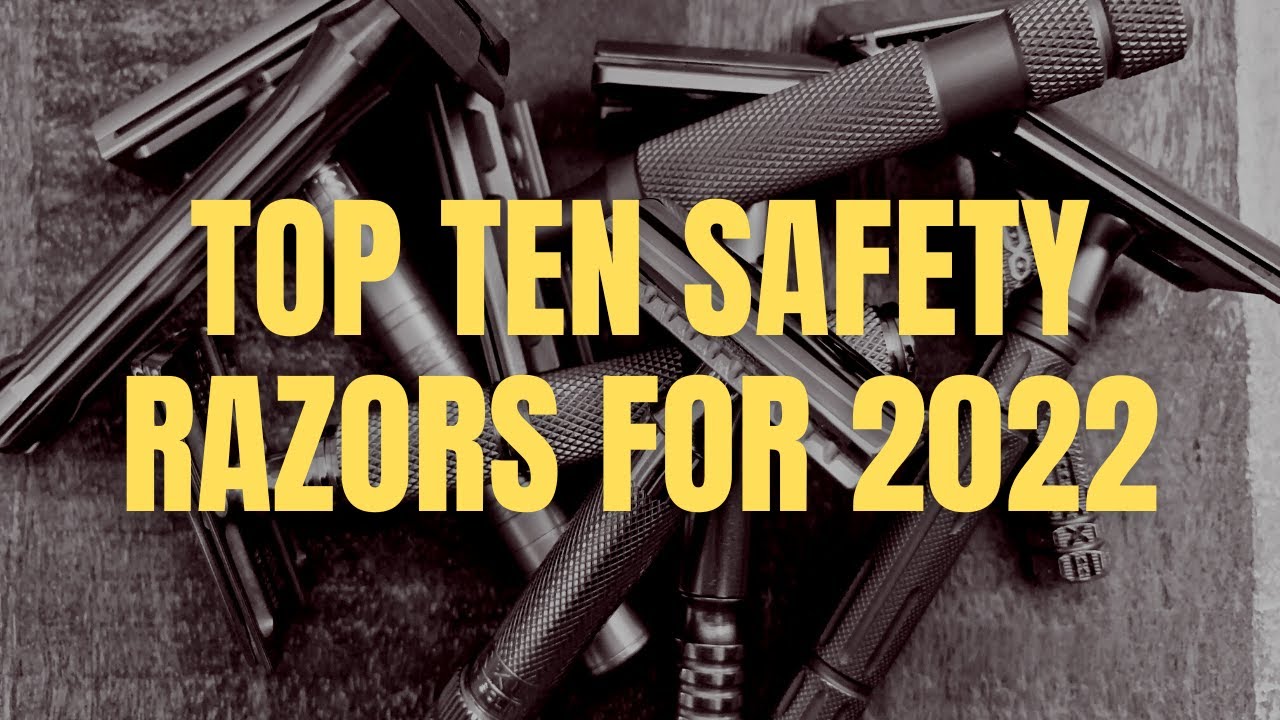 Top 10 Safety Razors (2022)