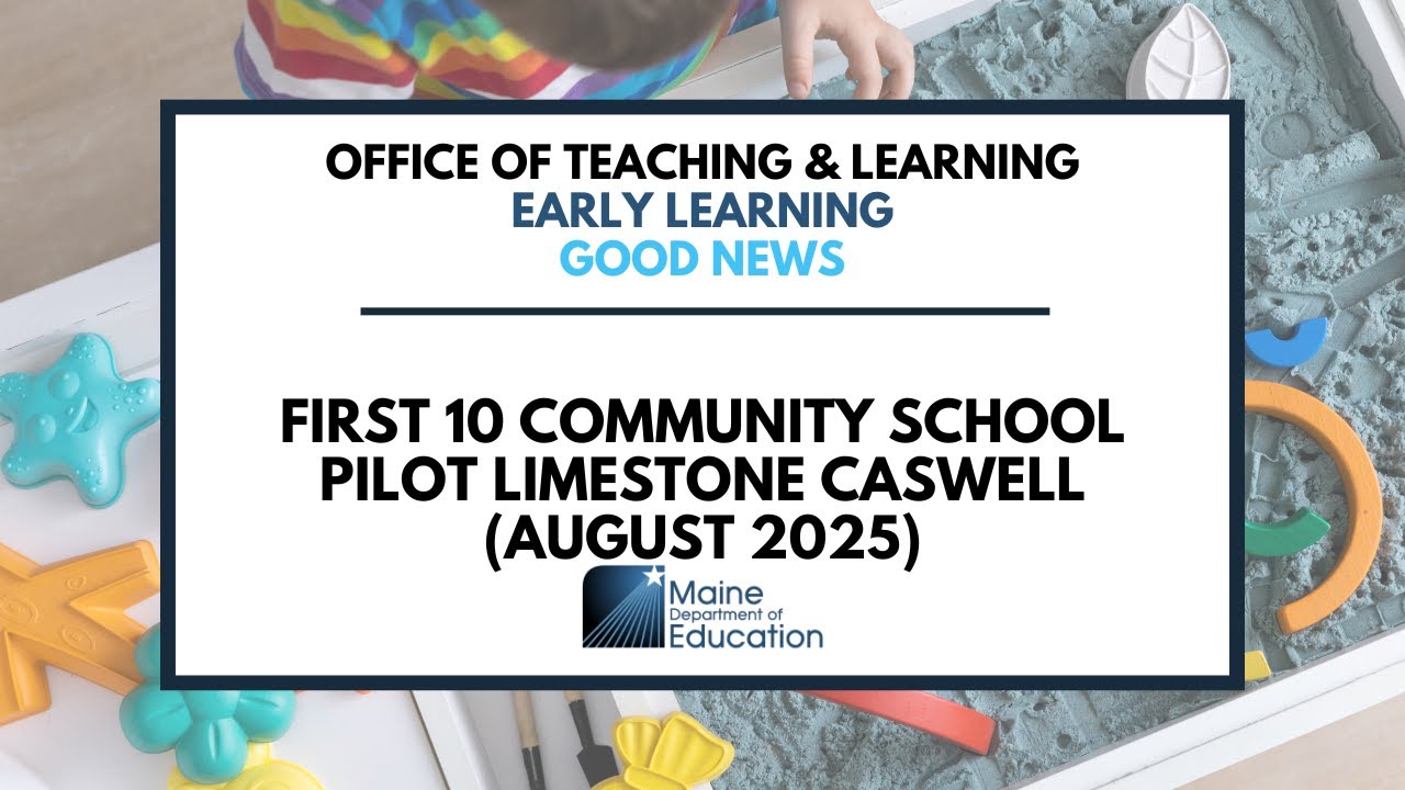 First 10 Community School Pilot Limestone Caswell