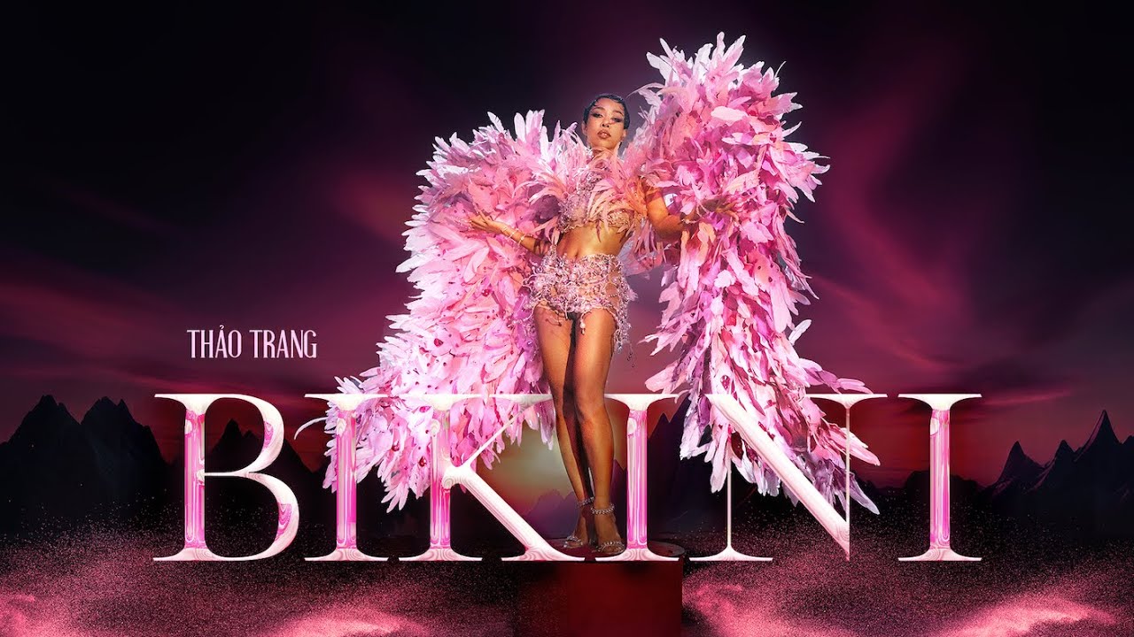 BIKINI (OFFICIAL VIDEO) | Thảo Trang ft. Pain AKA Dai Ca P