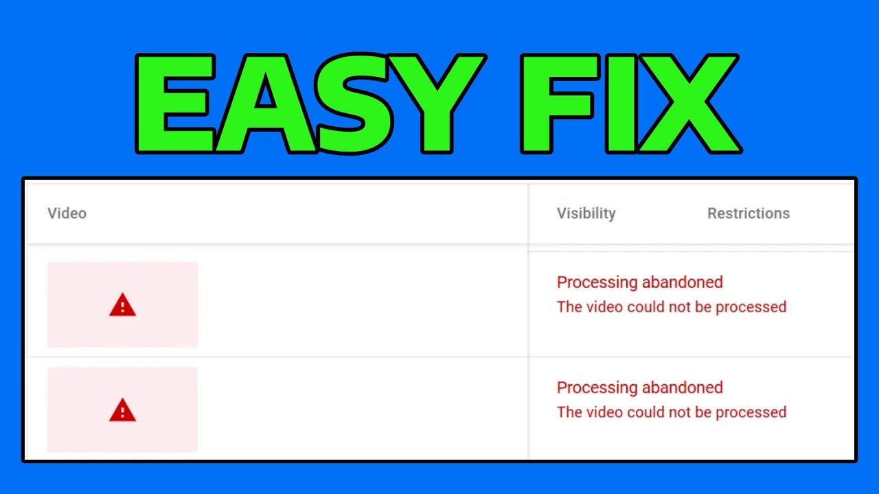 How To Fix YouTube Processing Abandoned The Video Could Not Be Processed Error