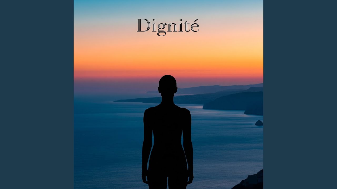 Dignit&eacute;