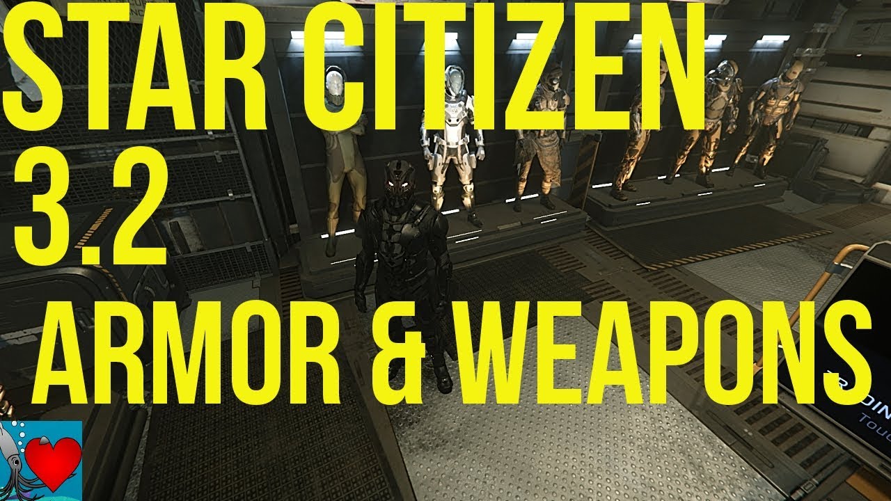 Star Citizen 3.2 Gameplay - Armor & Weapons Guide