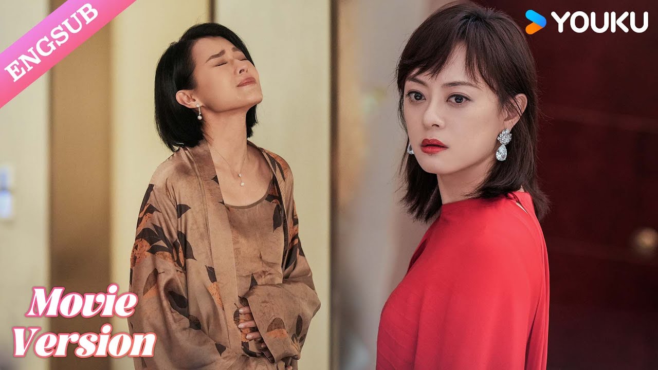【Movie Version】My husband&rsquo;s mistress just told me she&rsquo;s pregnant. 😱🤰💔| A Better Life | YOUKU