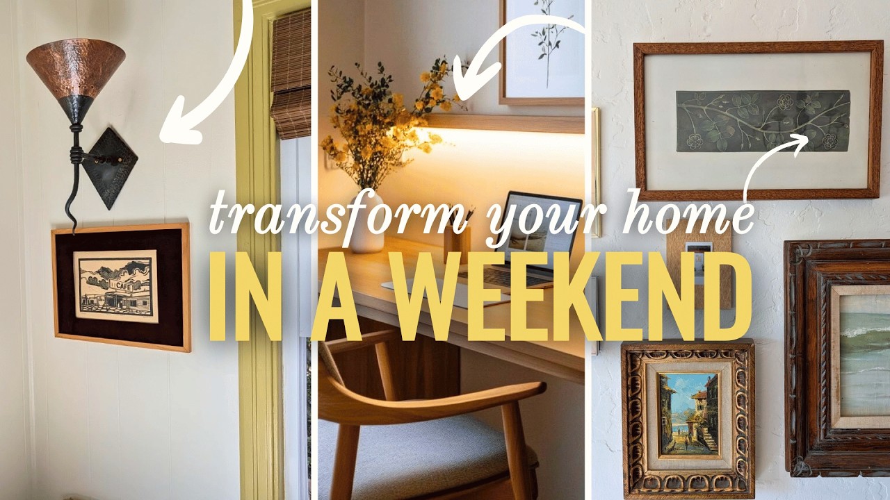 16 QUICK Home Updates that Refresh ANY Home in a Weekend!