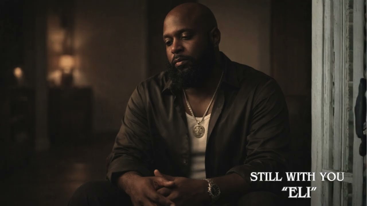 Still With You — Elijah “Eli” Brooks | Loyal Neo-Soul R&B About Choosing the Present