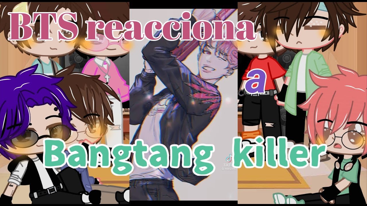 ✨BTS reacciona a Bangtang Killer🔪💜 // GC // @carolinadevalderrama6409 /// Parte (1/2)