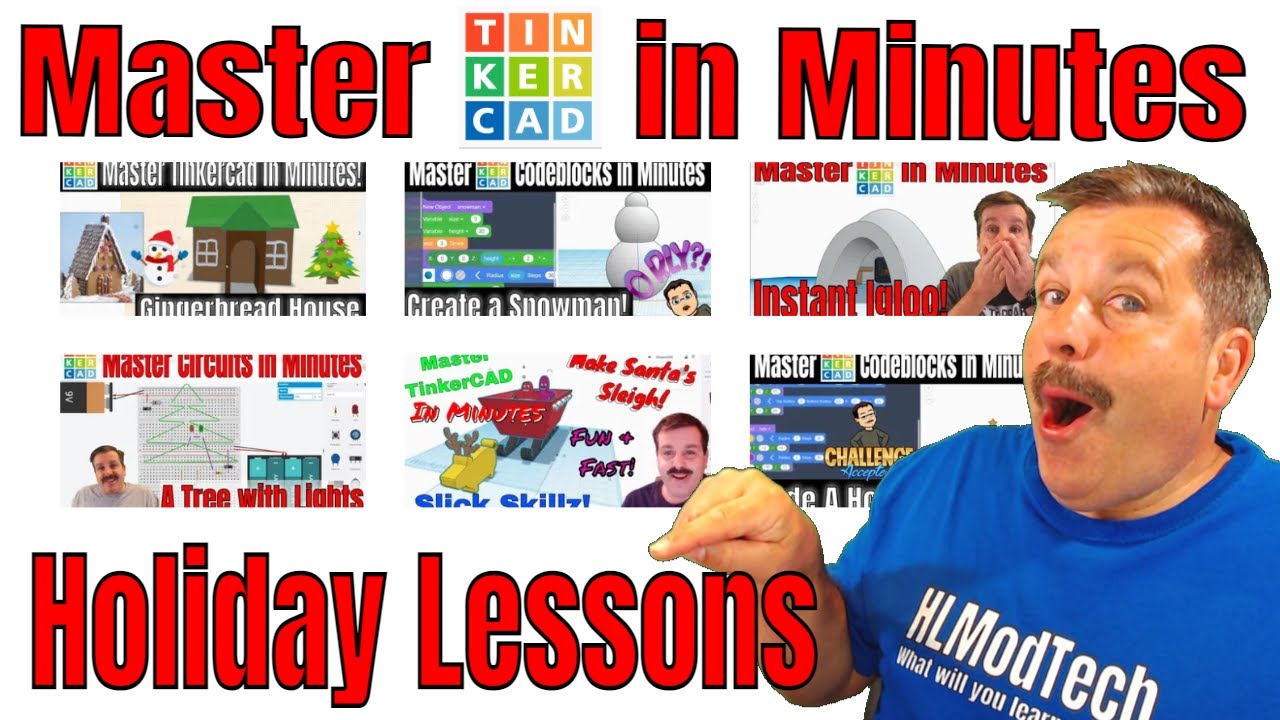 Simple Steps to Find HLModTech Holiday Tinkercad Tutorials