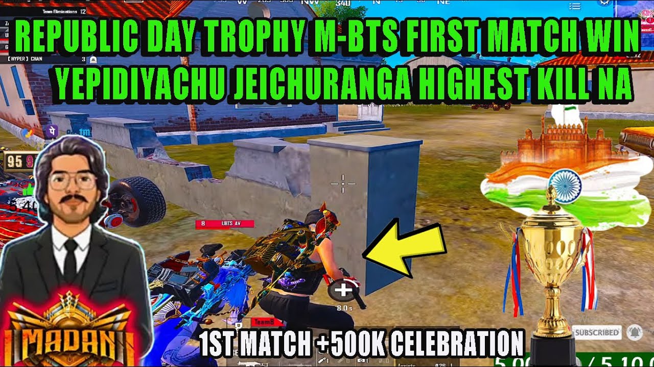 REPUBLIC DAY TROPHY M-BTS FIRST MATCH WIN YEPIDIYACHU JEICHURANGA HIGHEST KILL NA  #btswar #madanop