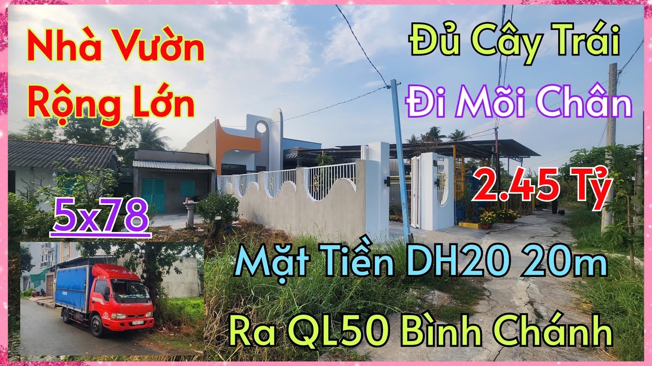 Nợ Xấu Nặng_Bán Rẻ Nhà Vườn Lớn 388m2 Đúng 2,45 Tỷ Mặt Tiền 20m Ra QL50 BÌNH CHÁNH.