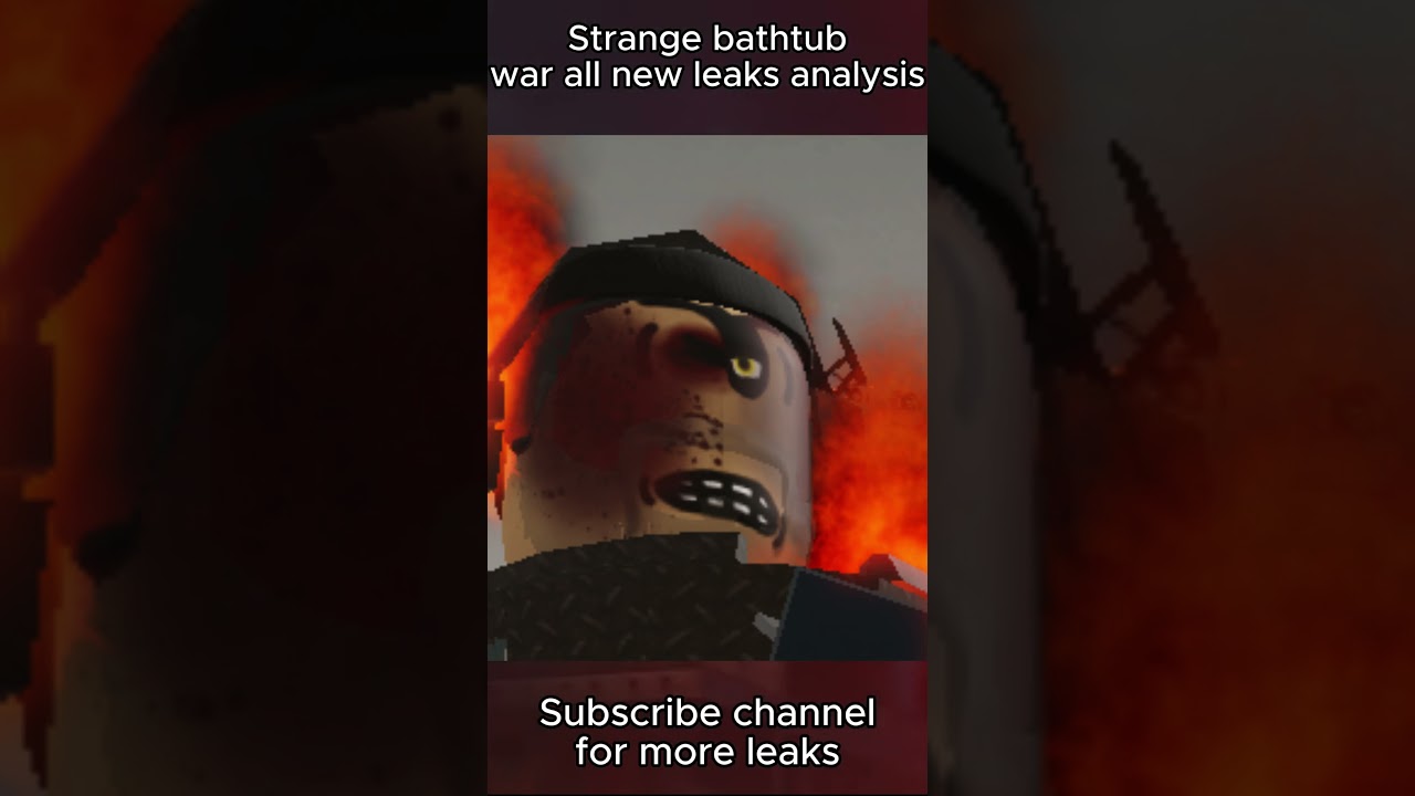 2 new Strange bathtub war leaks analysis  #skibiditoilet #sbw #roblox #memes #skibidi #fastskibidi