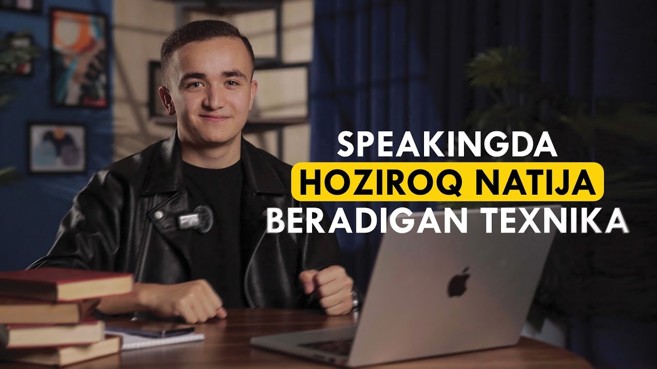 YODLASHNI BAS QILING! O’RNIGA SHU SPEAKING TEXNIKADAN FOYDALANING!