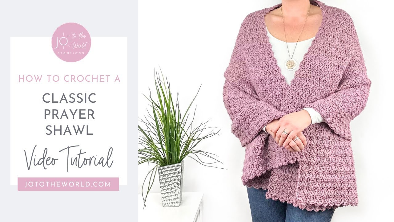 How to Crochet a Prayer Shawl - A Beautiful & Easy Rectangle Crochet Shawl Pattern