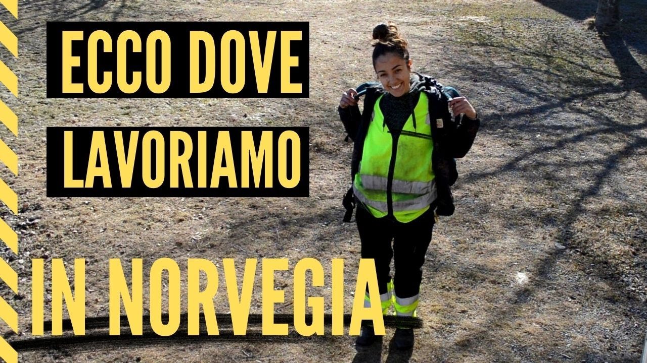 #76 Lavoro in Norvegia