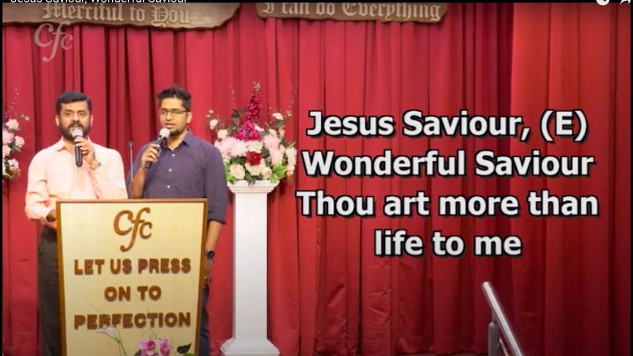 Jesus Saviour, Wonderful Saviour