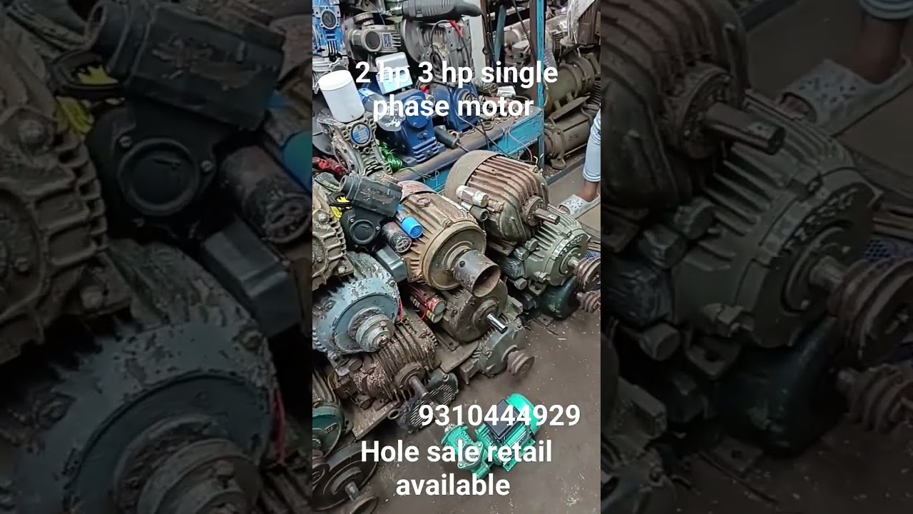 2hp 3hp single phase motor hole sale retail dono mil jygi  call this number 9310444929