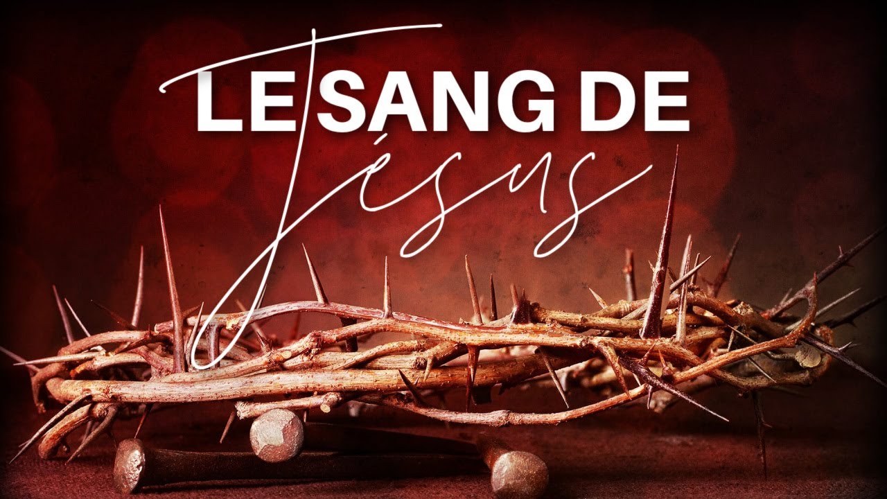 LE SANG DE JÉSUS PARLE
