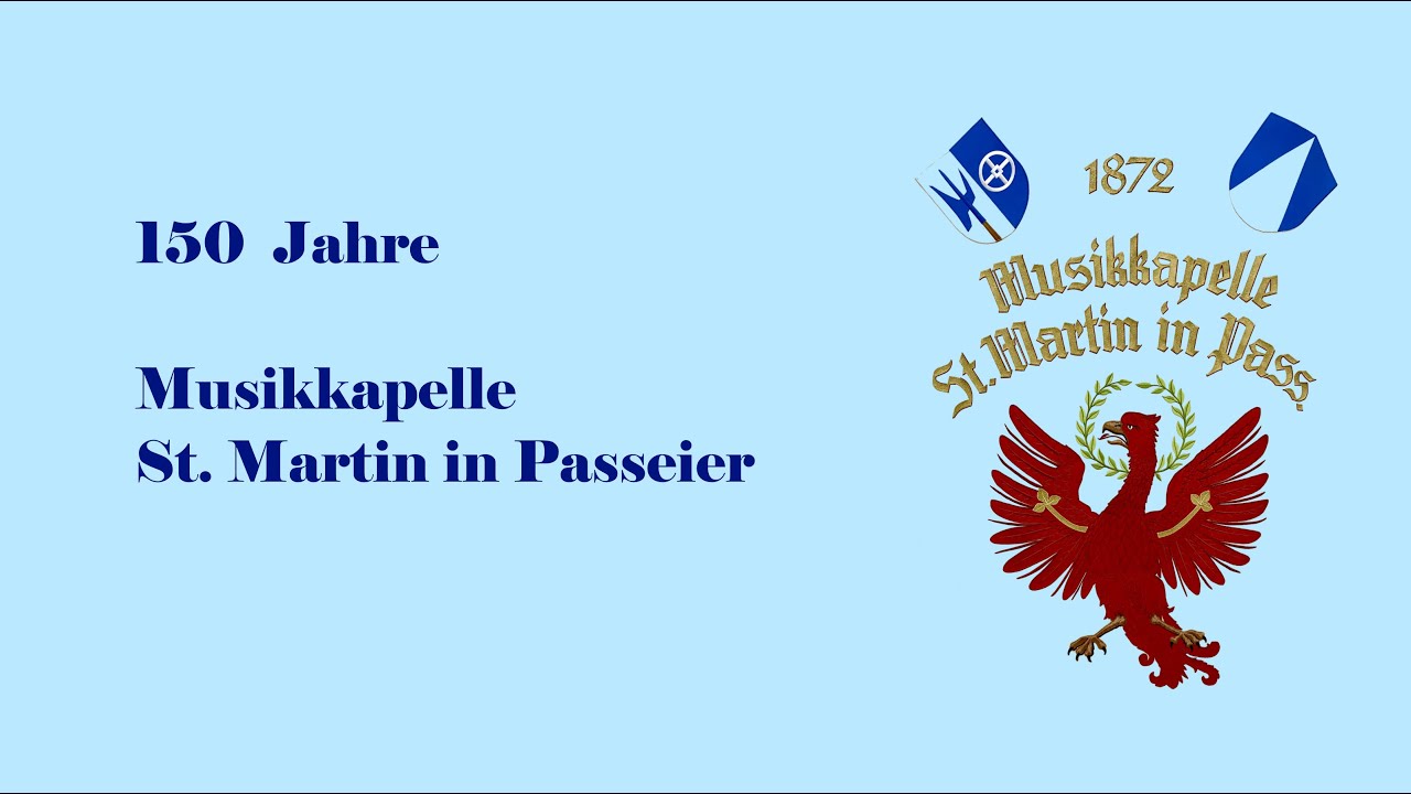 Musikkapelle St. Martin 150. Jahresjubiläum - Festeinzug Feierlichkeiten