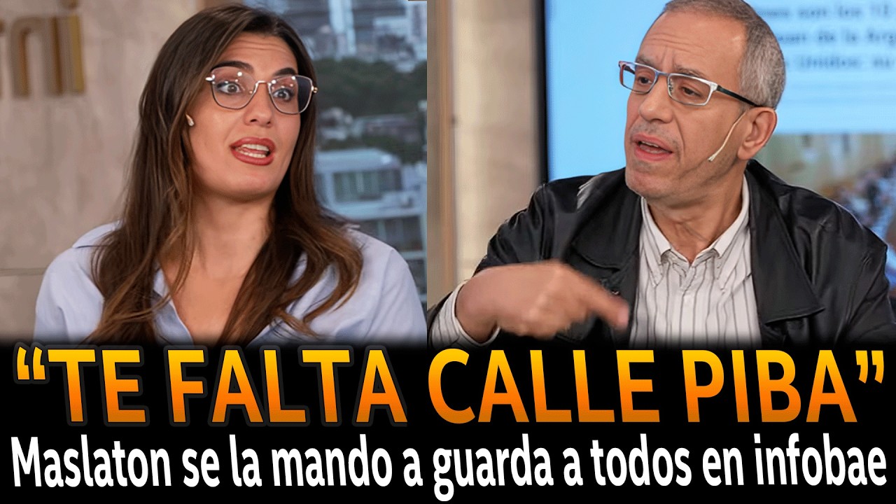 MASLATÓN les dijo de todo en la cara a periodistas de INFOBAE