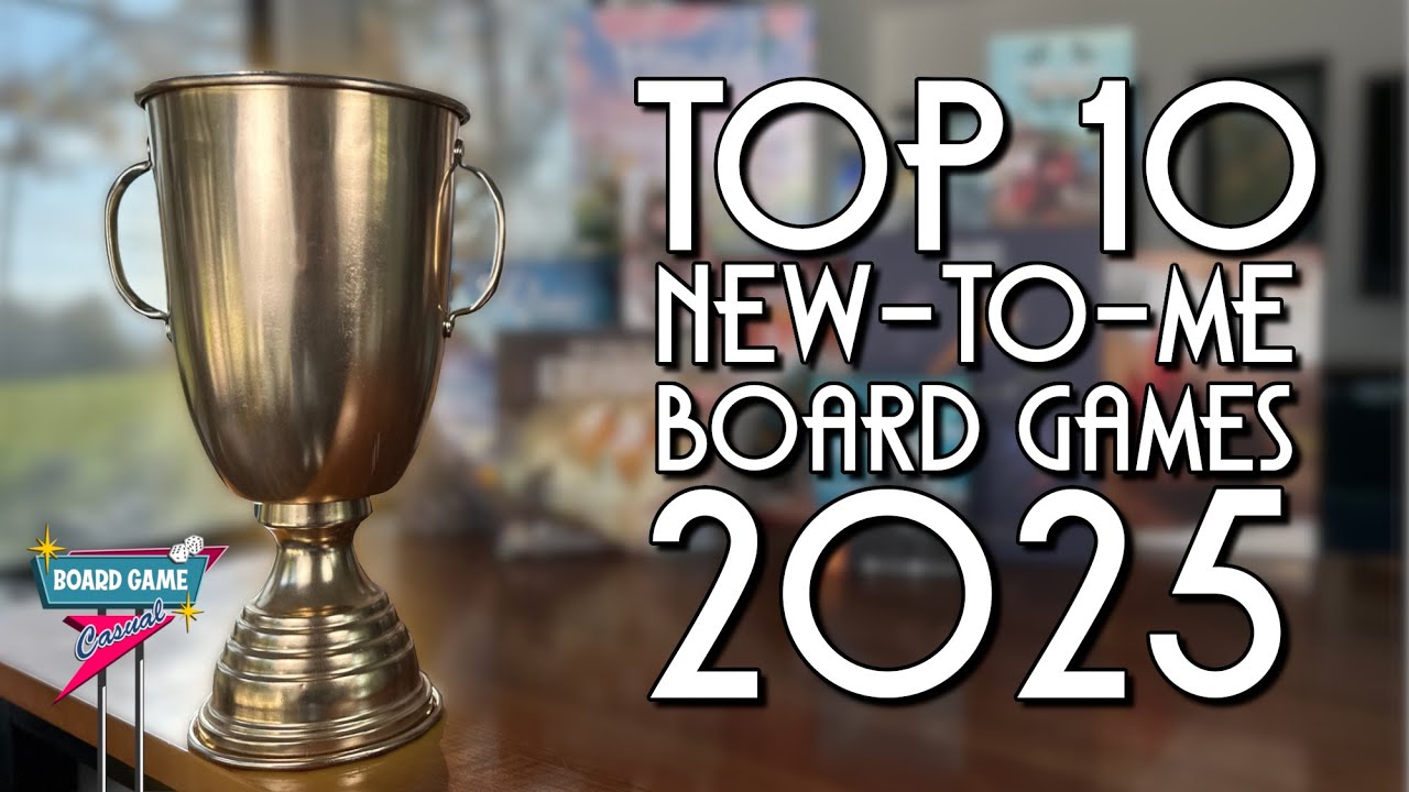 Top 10 New-to-Me Board Games 2025!