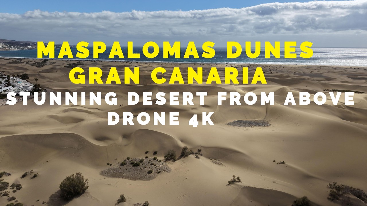 🇪🇸 MASPALOMAS DUNES GRAN CANARIA - STUNNING DESERT FROM ABOVE ,VIEWS YOU WILL NEVER FORGET– DRONE 4K